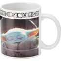 Taza de Cerámica Star Wars The Mandalorian When Your Song Comes On 315 ML